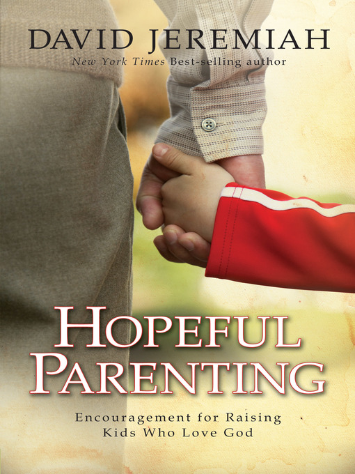 Title details for Hopeful Parenting by David Jeremiah - Available
